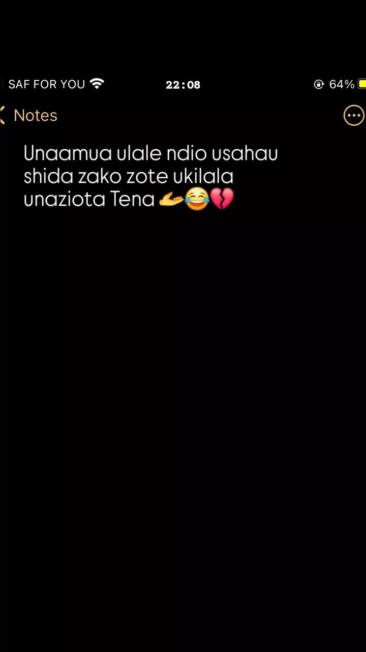 Saf for you 2208 64 notes unaamua ulale ndio usahau shida zako zote ukilala unaz