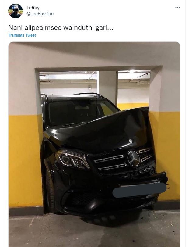 Leroy leerussian nani alipea msee wa nduthi gari. translate tweet