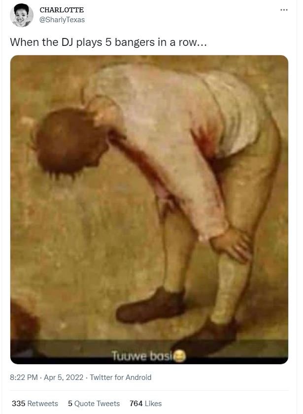 Charlotte sharlytexas when the dj plays 5 bangers in a row. juuwe bosll 8.22 pm