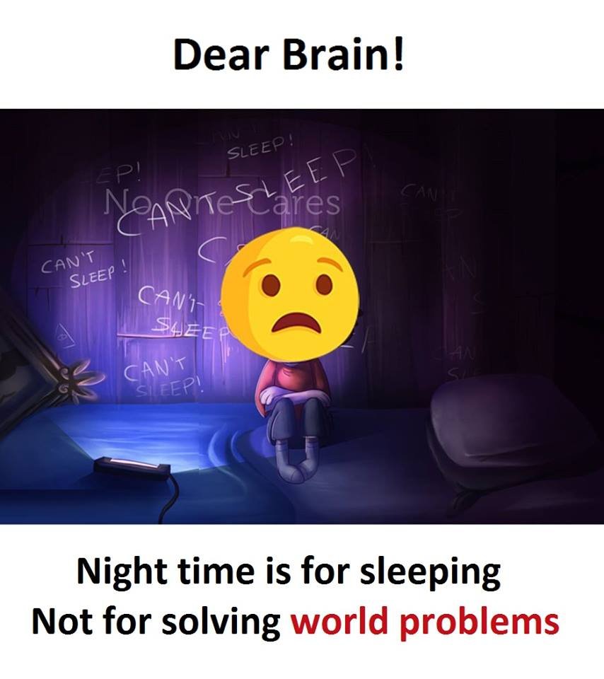 Dear brain! sleee ' ep1 eep nannesa yes 1id cant sleep can' sjee can't sueepl ni