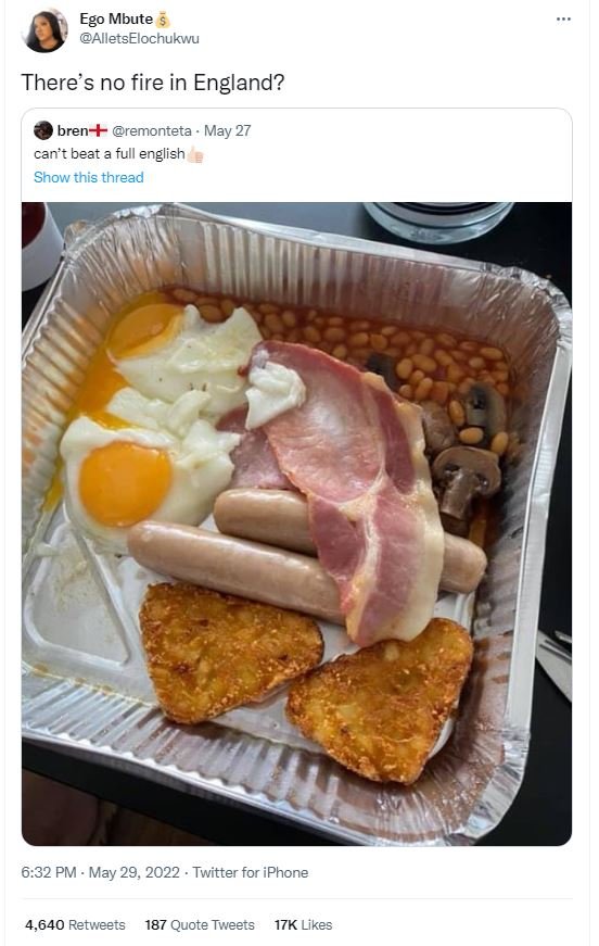 Ego mbute alletselochukwu there's no fire in england? bren remonteta may 27 can'