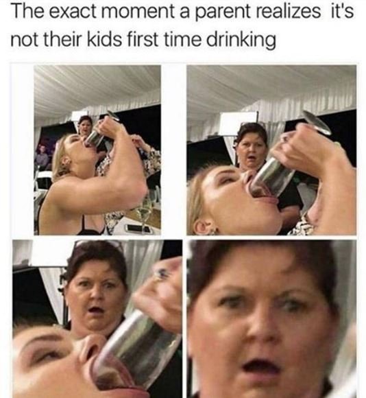 The exact moment a parent realizes it's not their kids first time drinking