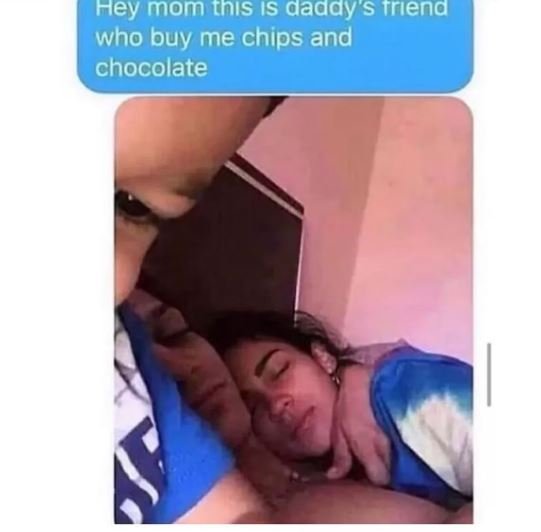Hey mom tnis IS dadays triend who buy me chips and chocolate