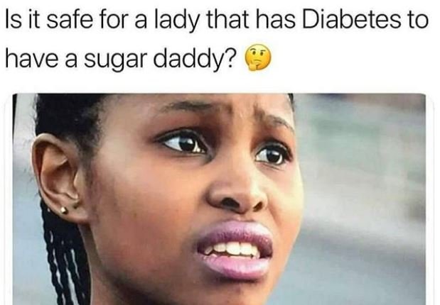 Is it safe for a lady that has diabetes to have a sugar daddy?