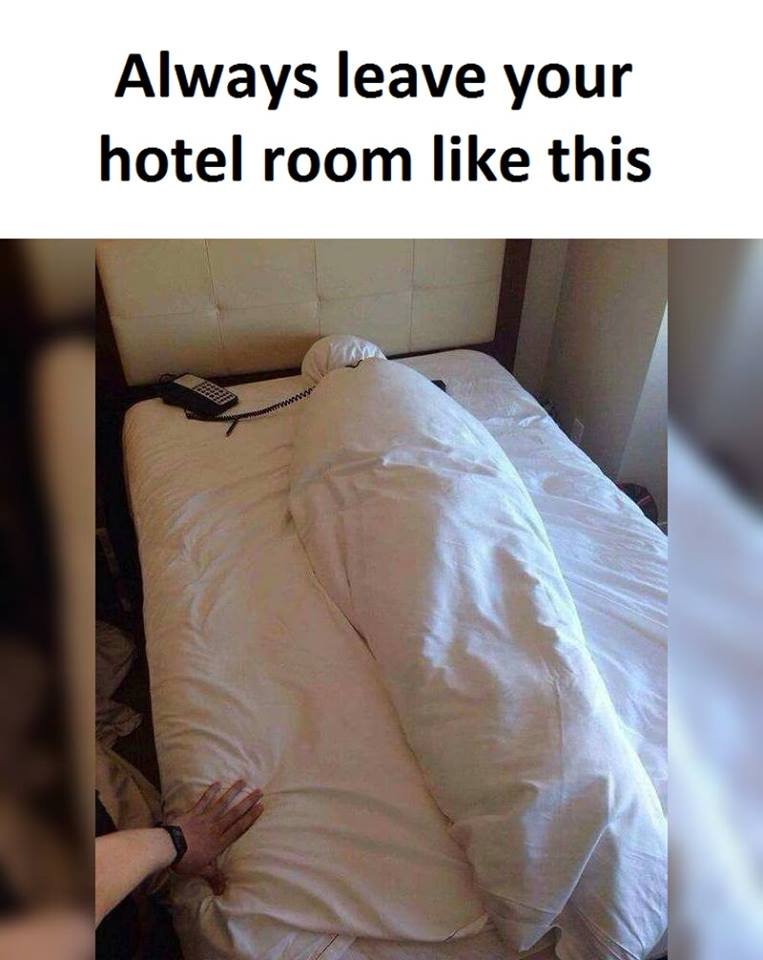 Always leave your hotel room like this