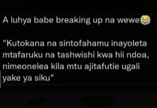 A luhya babe breaking up na wewe kutokana na sintofahamu inayoleta mtafaruku na