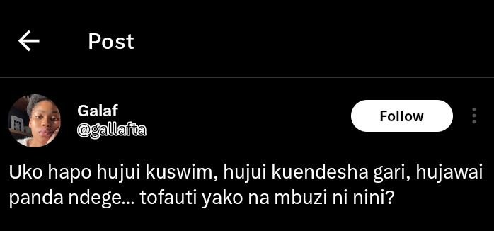 Post galaf allafta follow uko hapo hujui kuswim hujui kuendesha gari, hujawai pa