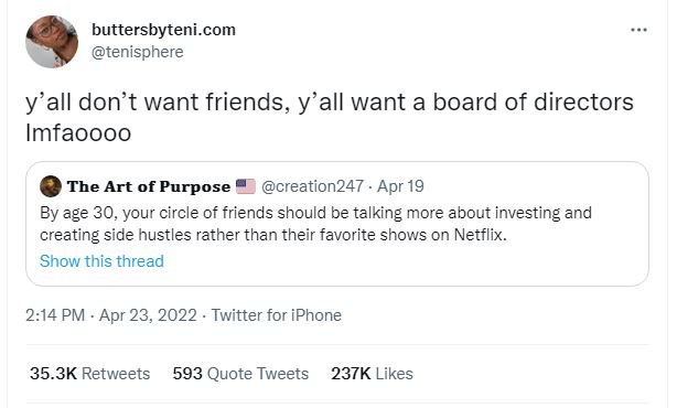 Buttersbyteni.com tenisphere y'all don't want friends y'all want a board of dire