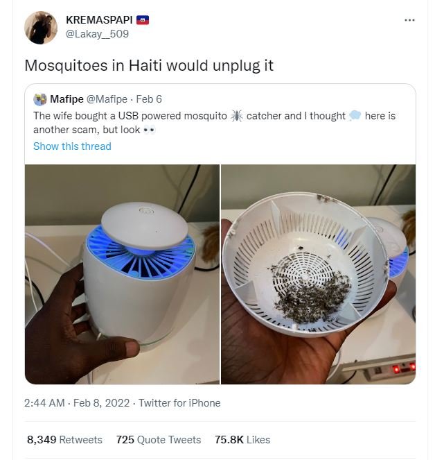 KREMASPAPI Lakay 509 Mosquitoes in Haiti would unplug it Mafipe Mafipe Feb 6 The