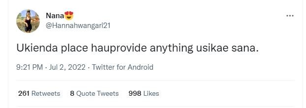 Nana hannahwangari21 ukienda place hauprovide anything usikae sana. 9.21 pm . ju