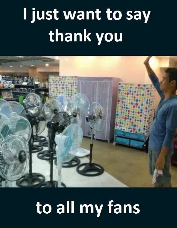 1 just want to say thank you to all my fans