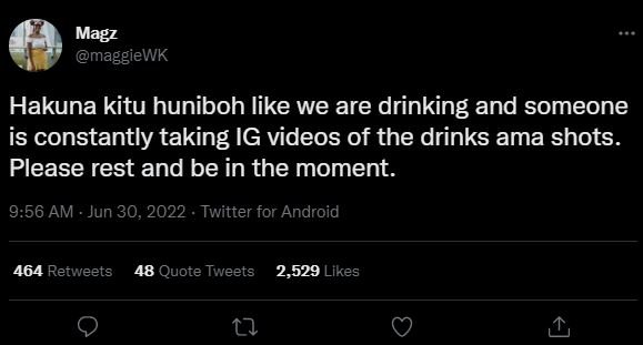 Magz maggiewk hakuna kitu huniboh like we are drinking and someone is constantly