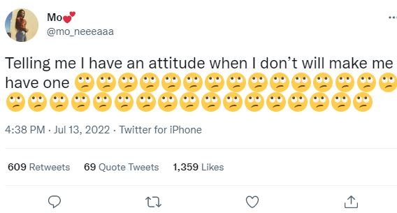 Mo mo_neeeaaa telling me have an attitude when don't will make me have one 4.38