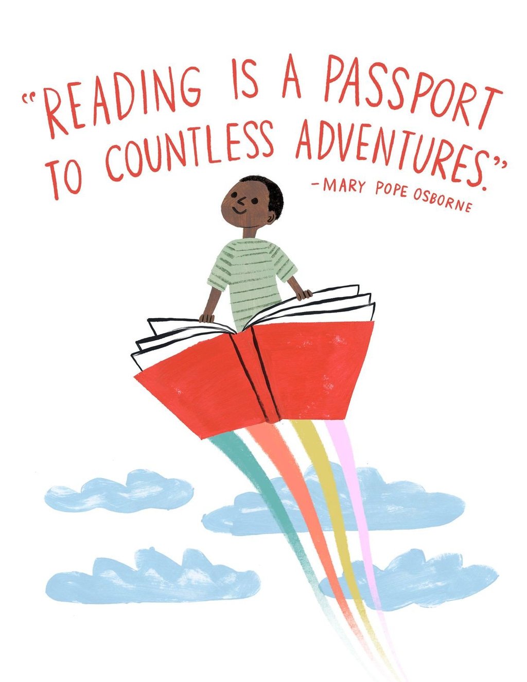 Reading is a passport countless adventures? to 9, mary pope osborne