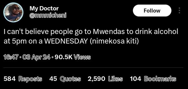 My doctor mlumicheni follow ican't believe people g0 to mwendas to drink alcohol