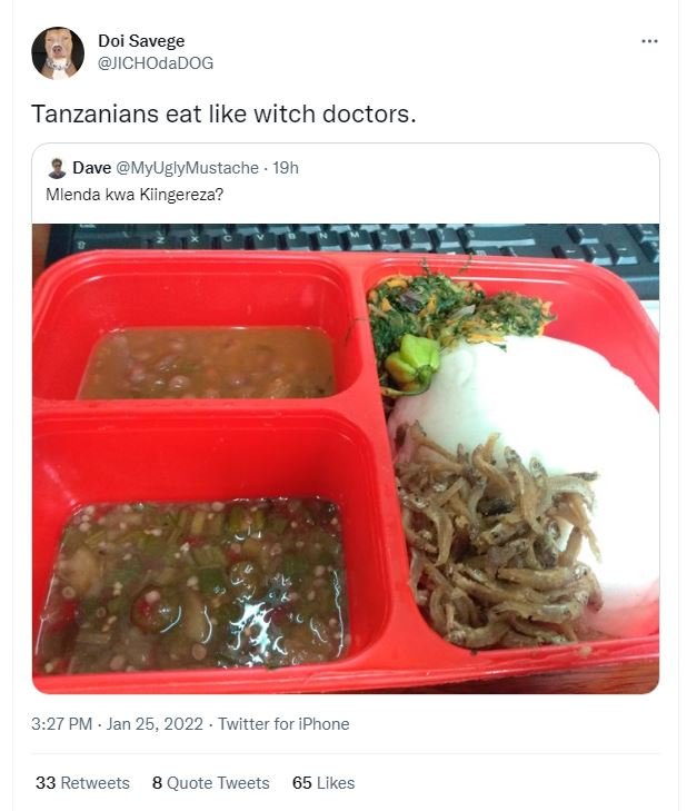 Doi Savege JICHOdaDOG Tanzanians eat like witch doctors_ Dave MyUglyMustache 19h