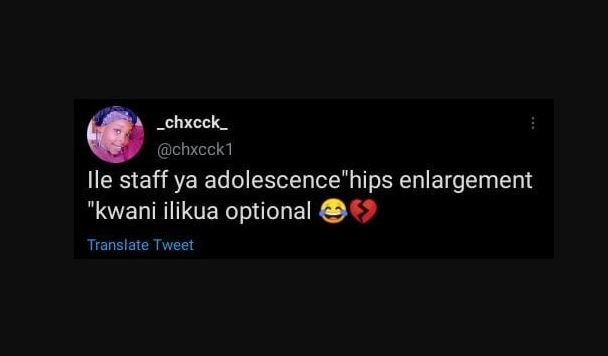 Chxcck_ chxcck1 ile staff ya adolescencehips enlargement 'kwani ilikua optional