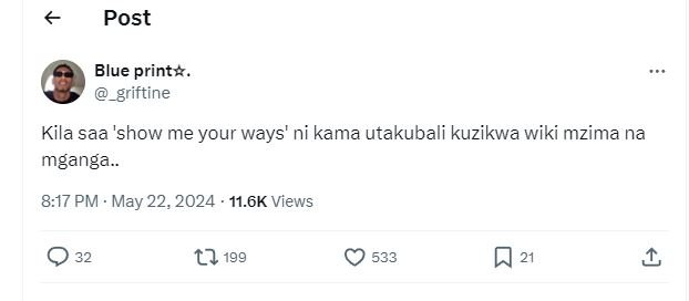 Post blue printx _ _griftine kila saa 'show me your ways' ni kama utakubali kuzi