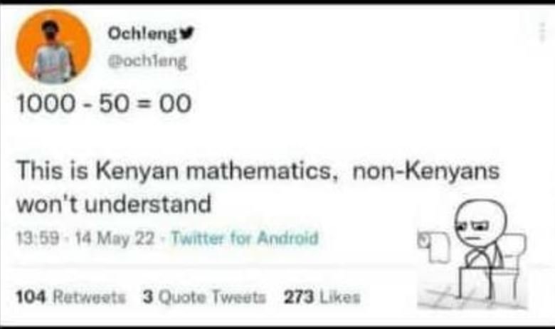Ochlong y ochlang 1o0o 50 00 this is kenyan mathematics nonkenyans won't underst