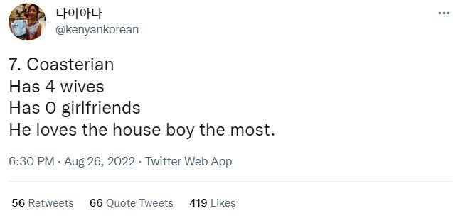 Ctolotyt kenyankorean 7. coasterian has 4 wives has 0 girlfriends he loves the h