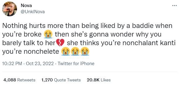 Nova unkinova nothing hurts more than being liked by a baddie when you're broke