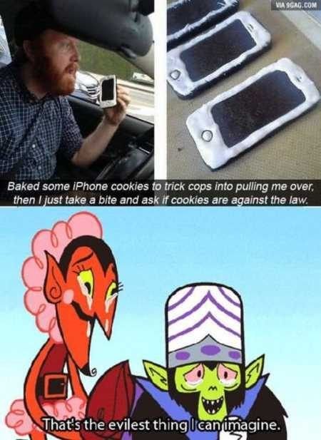 Vuaagal cor baked some iphone cookies t0 trick cops into pulling me over then l