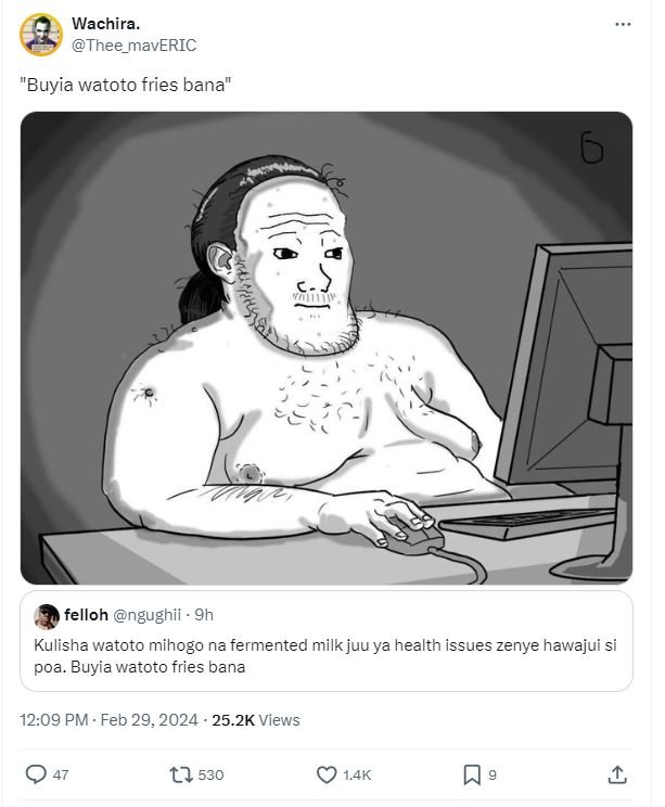 Wachira. thee_maveric 'buyia watoto fries bana felloh ngughii 9h kulisha watoto