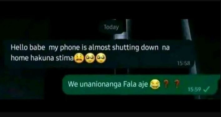 Today hello babe my phone is almost shutting down na home hakuna stima 15 58 we