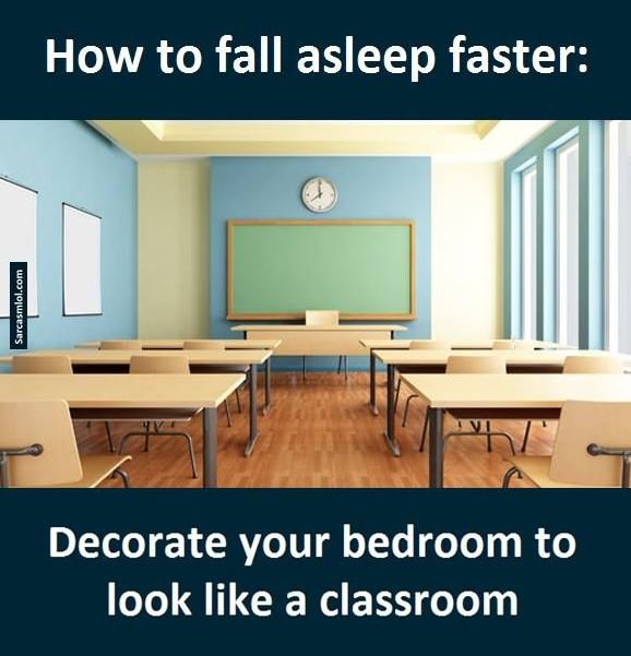 How to fall asleep faster decorate your bedroom to look like a classroom