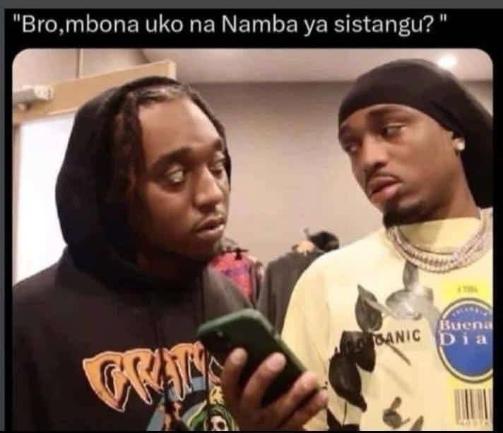 'bro,mbona uko na namba ya sistangu? oanic d i