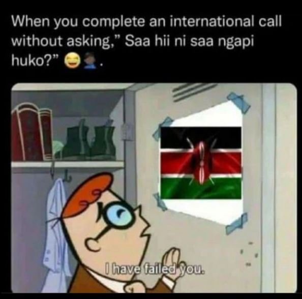 When you complete an international call without asking ,' Saa hii ni saa ngapi h