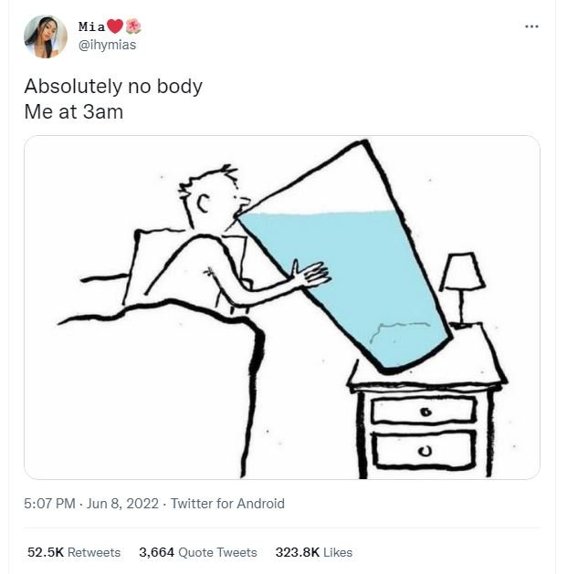 Mia ihymias absolutely no body me at 3am 507 pm . jun 8, twitter for android 52.