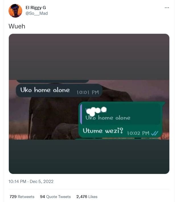 El riggy g s0 mad wueh uko home olone 1o0 pm uko home olone utume wezi? 10.02 pm