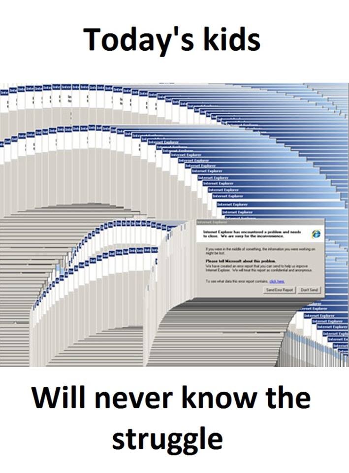 Today's kids will never know the struggle ceel