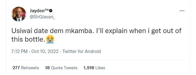 Jaydeno sirglavan _ usiwai date dem mkamba. i'il explain when i get out of this