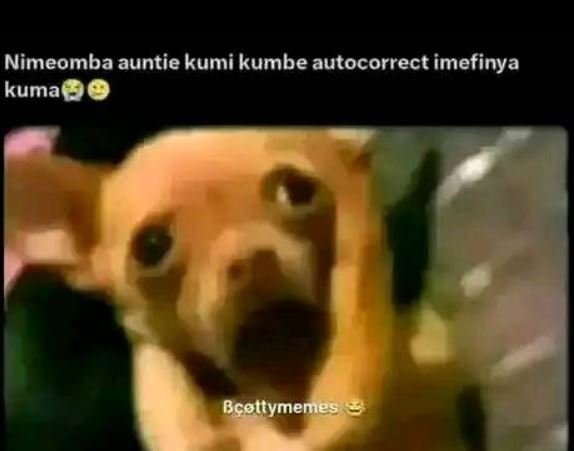 Nimeomba auntie kumi kumbe autocorrect imefinya kuma bcettymenes
