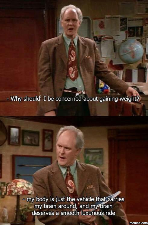 Why should i be concerned about gaining weight? my body is just the vehicle that