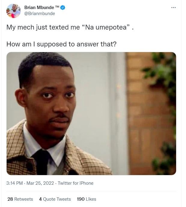 Brian mbunde tm brianmbunde my mech just texted me na umepotea how am supposed t
