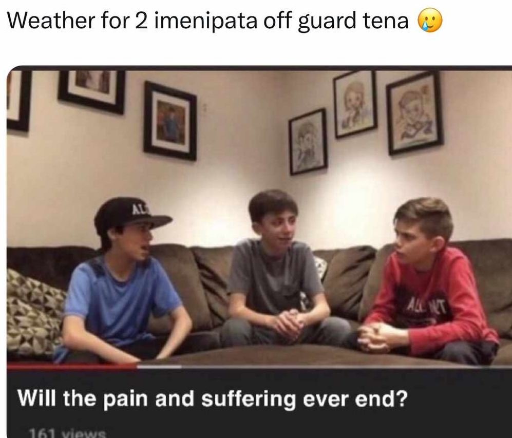 Weather for 2 imenipata off guard tena aai will the pain and suffering ever end?