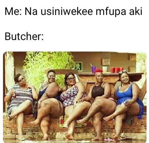Me na usiniwekee mfupa aki butcher