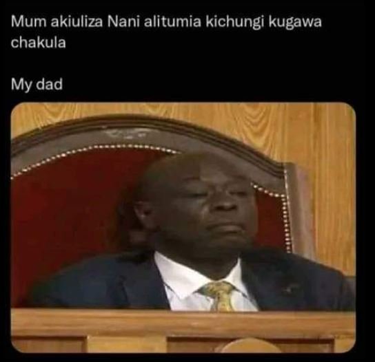 Mum akiuliza nani alitumia kichungi kugawa chakula my dad