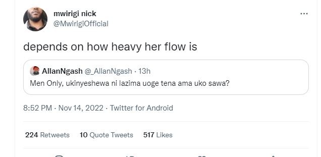 Mwirigi nick mwirigiofficial depends on how heavy her flow is allanngash _allann