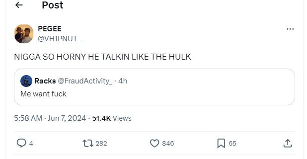 Post pegee vhipnut nigga so horny he talkin like the hulk racks fraudactivity_ 4