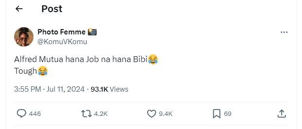 Post photo femme komuvkomu alfred mutua hana job na hana bibi tough 3.55 pm jul