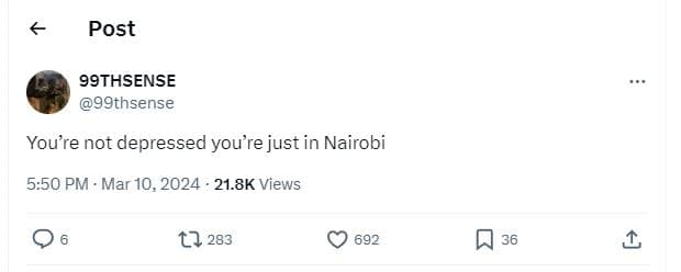 Post 99thsense 99thsense you're not depressed you 're just in nairobi 5.50 pm .