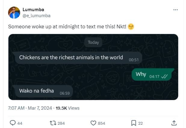 Lumumba e_lumumba someone woke up at midnight to text me this! nkt! today chicke