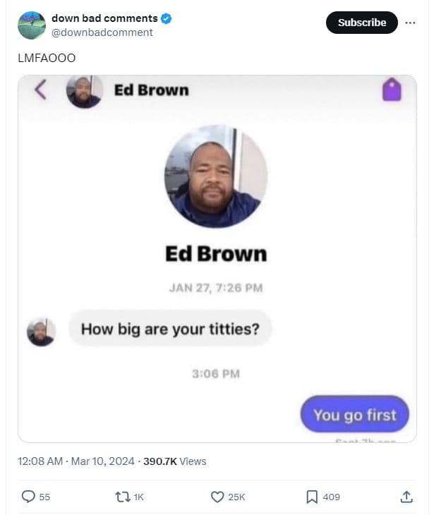 Down bad comments downbadcomment subscribe lmfaooo ed brown ed brown jan 27,726