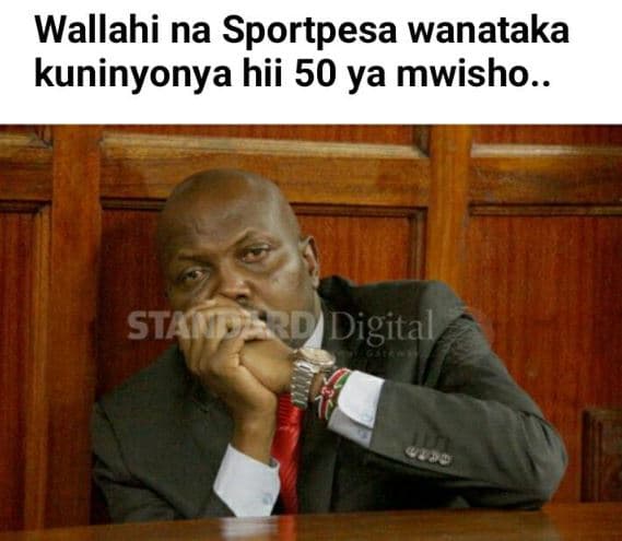 Wallahi na sportpesa wanataka kuninyonya hii 50 ya mwisho.. stan digital ne