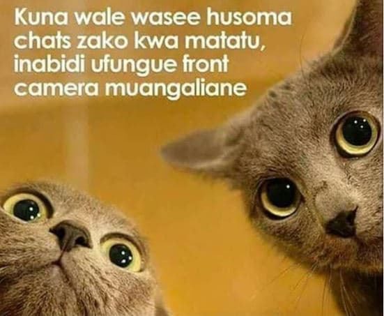 Kuna wale wasee husoma chats zako kwa matatu, inabidi ufungue front camera muang
