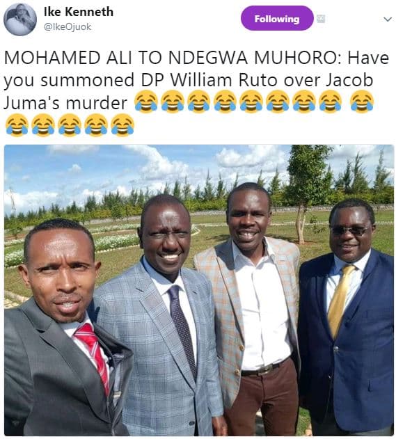 Ike kenneth ikeojuok following mohamed ali to ndegwa muhoro have you summoned dp
